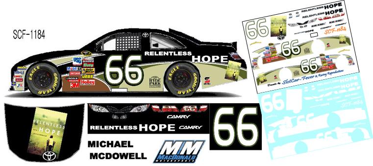 SCF1184-C #66 Michael McDowell 'RELENTLESS HOPE' Camry