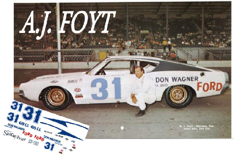 SCF1553 #31 A.J. Foyt Don Wagner 70 Ford Torino