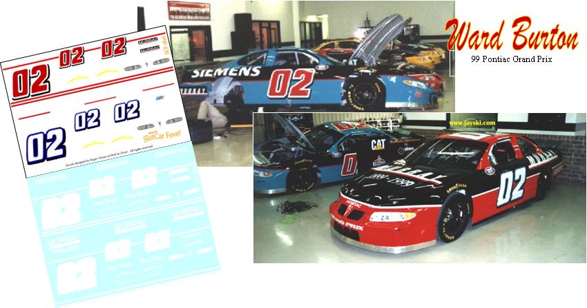 SCF1826-C #02 Ward Burton 1999 Siemens & Murray Pontiac  Grand Prix