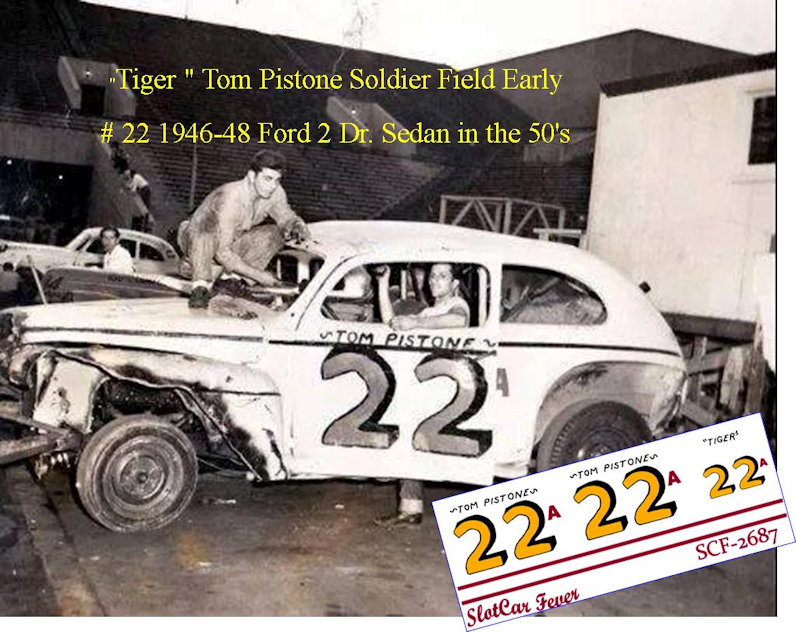 SCF2687 #22 Tiger Tom Pistone 1946-48 Ford 2 Dr. Sedan in the 50's