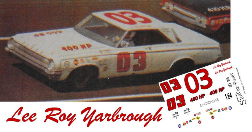 SCF_889 #03 Lee Roy Yarbrough Ray Fox 64 Dodge