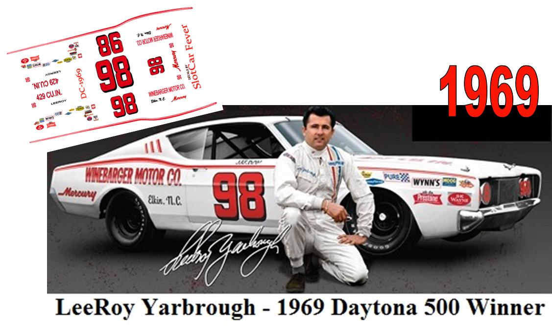 DC-1969  #98 Lee Roy Yarbrough 69 Mercury Cyclone